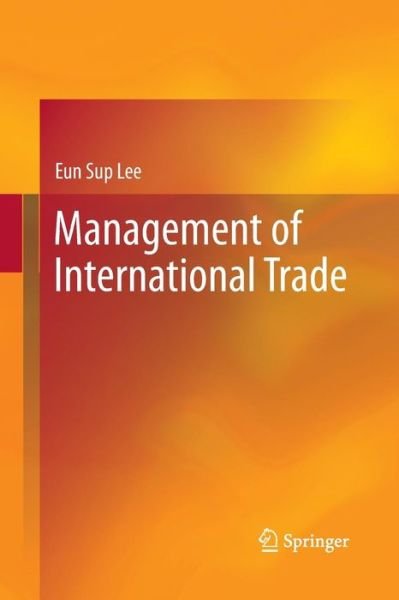 Cover for Eun Sup Lee · Management of International Trade (Paperback Bog) [2012 edition] (2015)