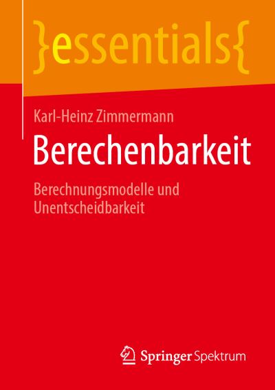 Berechenbarkeit - Zimmermann - Books -  - 9783658317386 - December 12, 2020