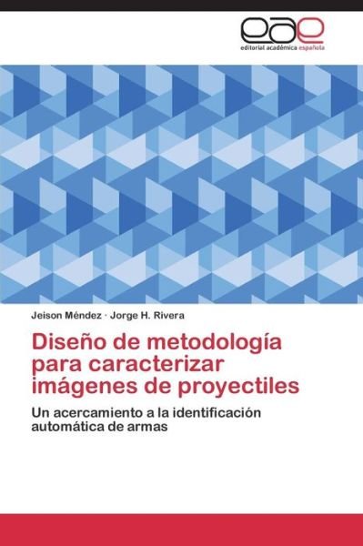 Cover for M Ndez Jeison · Dise O De Metodolog a Para Caracterizar (Paperback Book) (2014)