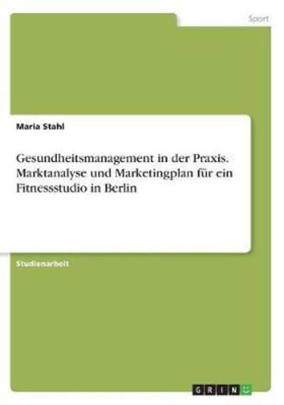 Cover for Stahl · Gesundheitsmanagement in der Prax (Book)