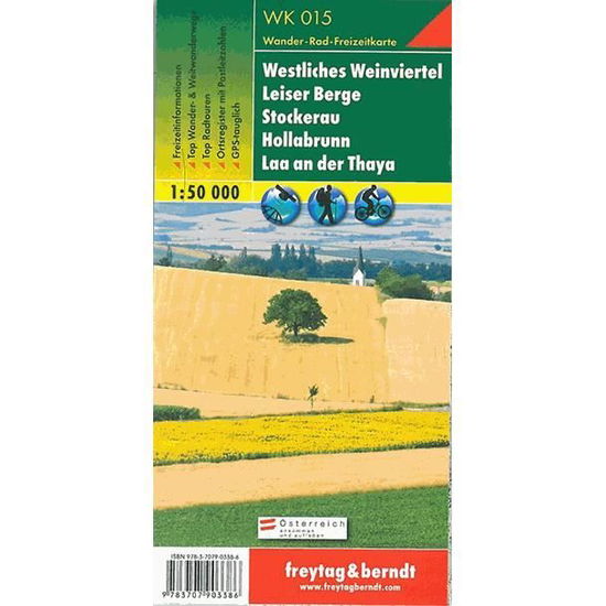 Cover for Freytag-Berndt · Western Weinviertel - Leiser Berge - Stockerau - Hollabrunn - Laa a.d. Thaya Hiking + Leisure Map 1:50 000 (Map) (2014)