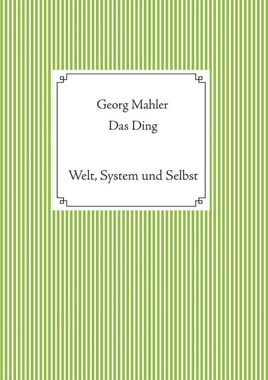 Das Ding - Mahler - Books -  - 9783732286386 - 