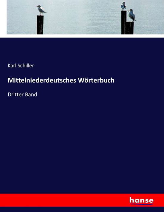 Cover for Schiller · Mittelniederdeutsches Wörterbu (Bok) (2019)