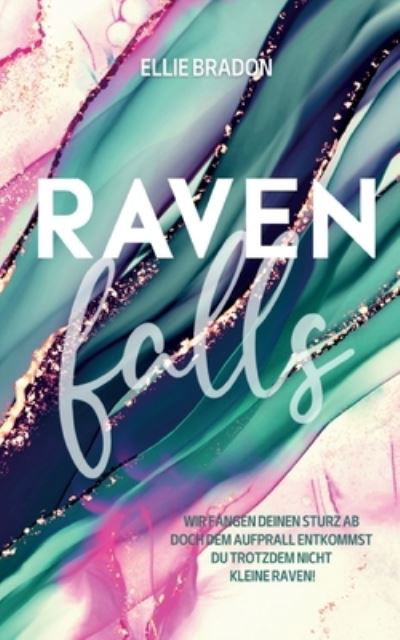 Cover for Ellie Bradon · Raven falls (Book) (2023)