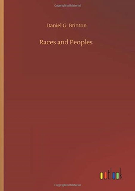 Cover for Daniel G Brinton · Races and Peoples (Gebundenes Buch) (2020)