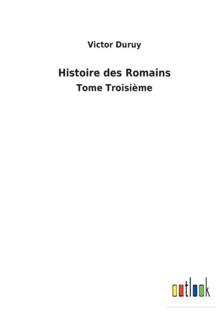 Cover for Victor Duruy · Histoire des Romains (Pocketbok) (2022)