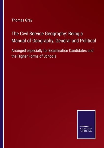 Cover for Thomas Gray · The Civil Service Geography (Pocketbok) (2021)