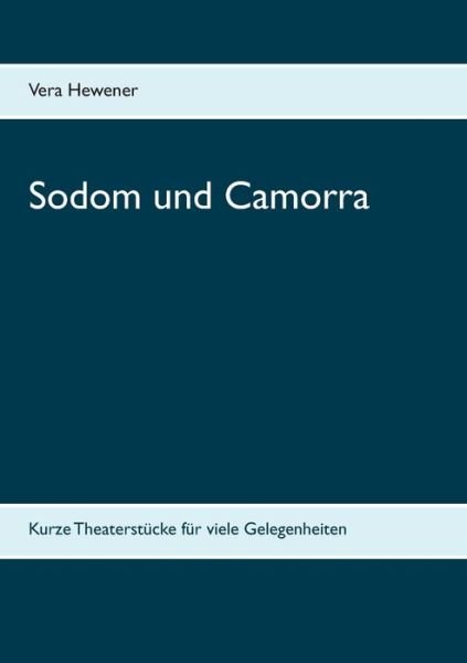 Cover for Hewener · Sodom und Camorra (Buch) (2020)