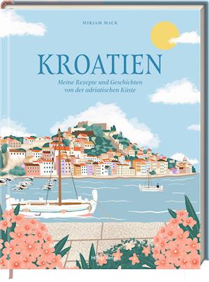 Cover for Miriam Mack · Kroatien (Book) (2024)