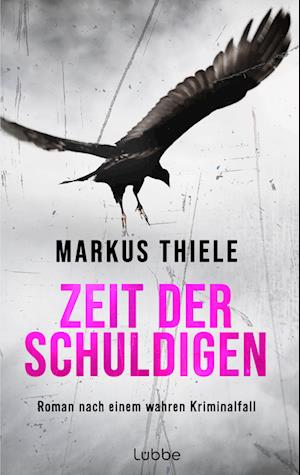 Cover for Markus Thiele · Zeit Der Schuldigen (Book)