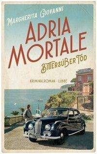 Cover for Giovanni · Adria mortale - Bittersüßer To (Bok)