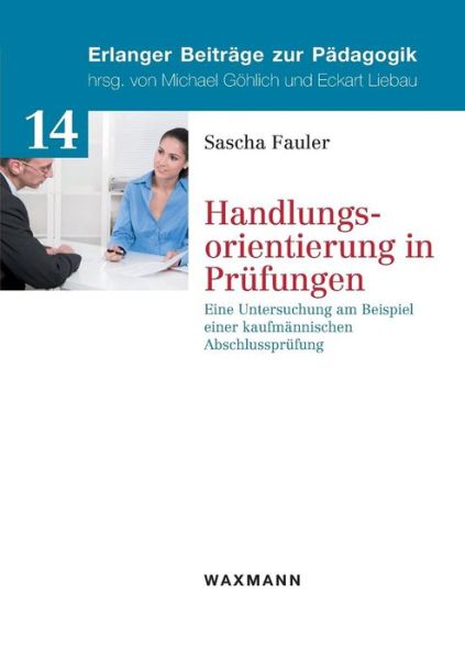 Cover for Sascha Fauler · Handlungsorientierung in Prufungen (Paperback Book) (2019)