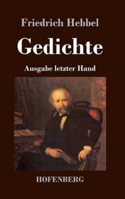 Cover for Friedrich Hebbel · Gedichte (Hardcover Book) (2013)