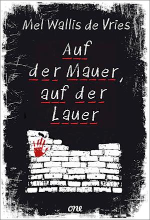 Auf der Mauer, auf der Lauer - Mel Wallis De Vries - Books - ONE - 9783846602386 - August 30, 2024