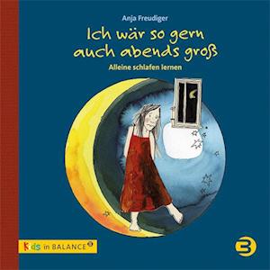 Cover for Anja Freudiger · Ich Wär So Gern Auch Abends Groß (Book)