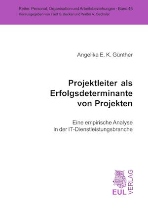 Cover for Angelika E. K. Günther · Projektleiter als Erfolgsdeterminante von Projekten (Paperback Book) (2008)