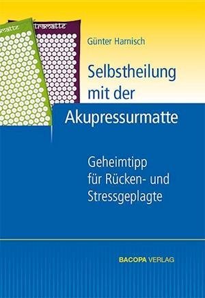 Cover for Harnisch · Selbstheilung mit der Akupress (Book)