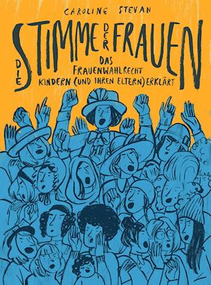 Cover for Caroline Stevan · Die Stimme der Frauen (Hardcover Book) (2021)