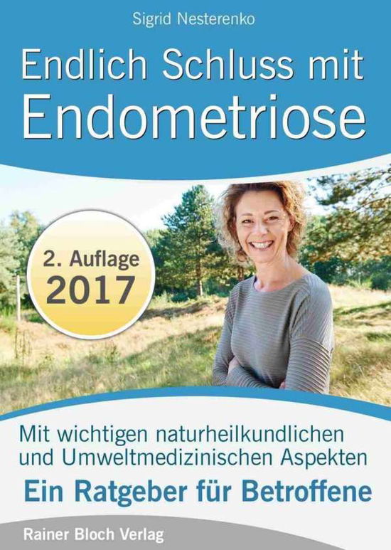 Cover for Sigrid Nesterenko · Endlich Schluss mit Endometriose (Taschenbuch) (2017)