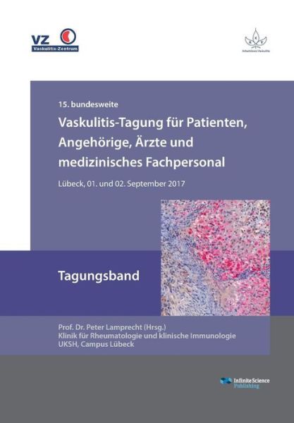 Cover for Peter Lamprecht · Vaskulitis-Tagung fur Patienten, Angehoerige, AErzte und medizinisches Fachpersonal (Paperback Book) (2017)