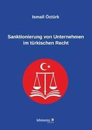 Cover for Öztürk · Sanktionierung von Unternehmen i (Buch)
