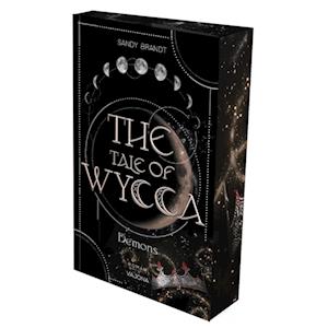 THE TALE OF WYCCA: Demons (WYCCA-Reihe 1) - Sandy Brandt - Książki - VAJONA Verlag GmbH - 9783987183386 - 16 października 2024