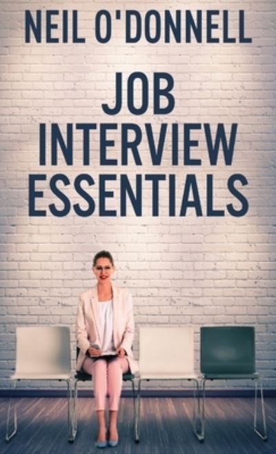 Cover for Neil O'Donnell · Job Interview Essentials (Gebundenes Buch) (2021)