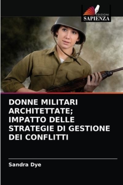 Donne Militari Architettate; Impatt - Dye - Other -  - 9786203396386 - March 13, 2021