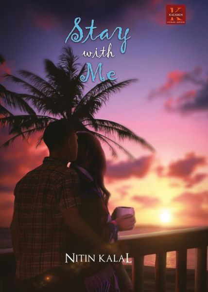 Cover for Nitin Kalal · Stay with Me (Paperback Book) (2018)