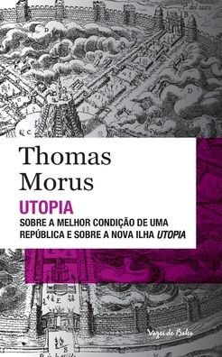 Utopia 02 - Thomas Morus - Książki - VOZES - 9788532652386 - 4 lipca 2020