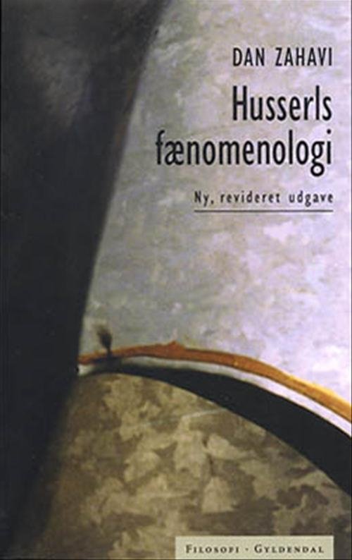 Cover for Dan Zahavi · Filosofi: Husserls fænomenologi (Heftet bok) [2. utgave] (2001)