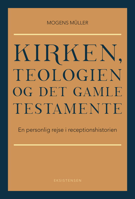 Cover for Mogens Müller · Kirken, teologien og Det Gamle Testamente (Heftet bok) [1. utgave] (2019)