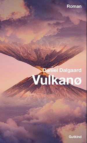 Cover for Daniel Dalgaard · Vulkanø (Taschenbuch) [1. Ausgabe] (2024)