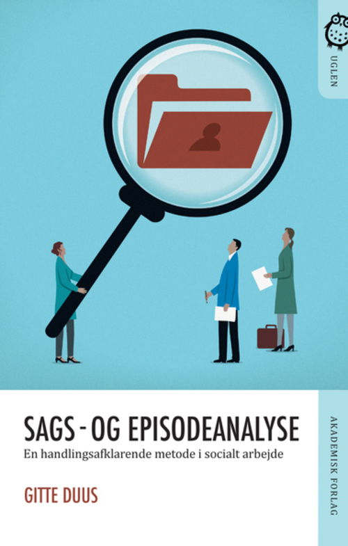 Cover for Gitte Duus · Sags- og episodeanalyse i socialt arbejde (Sewn Spine Book) [1st edition] (2013)