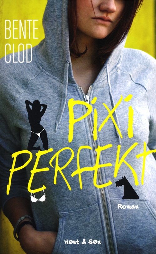 Cover for Bente Clod · Pixi Perfekt (Hæftet bog) [1. udgave] (2012)