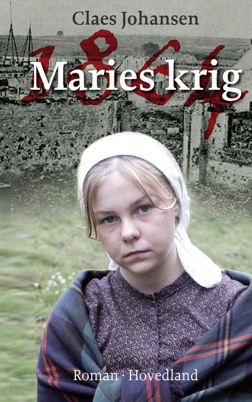 Cover for Claes Johansen · Maries krig (Sewn Spine Book) [2nd edition] (2013)