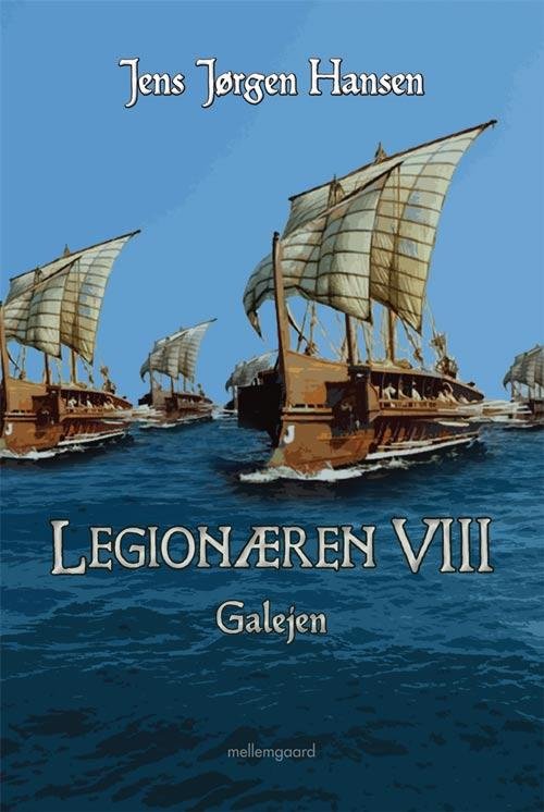 Cover for Jens Jørgen Hansen · Legionæren: Legionæren VIII (Sewn Spine Book) [1st edition] (2014)