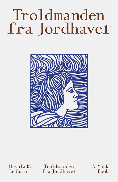 Cover for Ursula K. Le Guin · Troldmanden fra Jordhavet (Sewn Spine Book) [1.º edición] (2022)