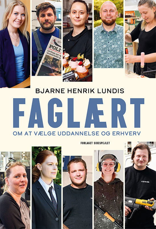 Cover for Bjarne Henrik Lundis · Faglært (Sewn Spine Book) [1st edition] (2022)