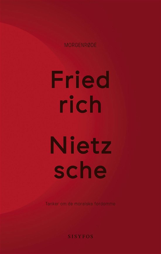 Cover for Friedrich Nietzsche · Morgenrøde (Inbunden Bok) [1:a utgåva] (2016)