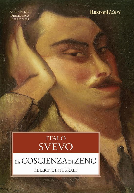 Cover for Italo Svevo · La Coscienza Di Zeno. Ediz. Integrale (Book)