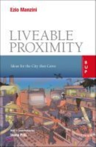 Cover for Ezio Manzini · Liveable Proximity: Ideas for the City that Cares (Taschenbuch) (2022)