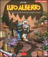 Cover for Silver · Lupo Alberto. Tre Storie A Colori. La Piccola Bottega Degli Errori (Book)