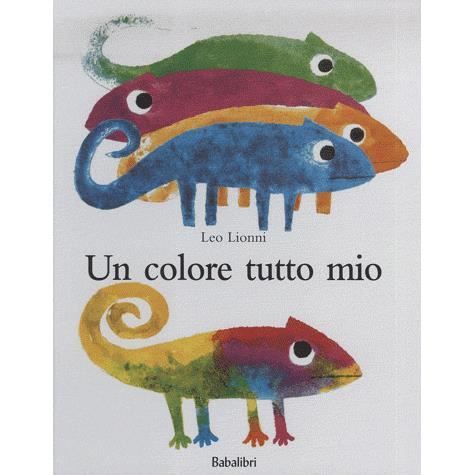 Cover for Leo Lionni · Un Colore Tutto Mio. Ediz. Illustrata (Book)