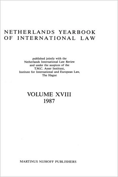 T.M.C. Asser Instituut · Netherlands Yearbook Of International Law, 1987 (Hardcover bog) (2002)