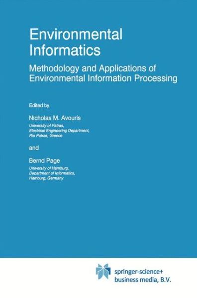 Environmental Informatics: Methodology and Applications of Environmental Information Processing - Eurocourses: Computer and Information Science - Nicholas M Avouris - Livros - Springer - 9789048145386 - 5 de dezembro de 2010