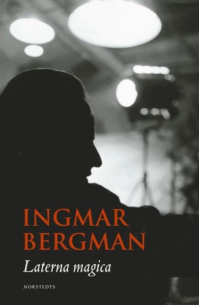 Cover for Ingmar Bergman · Laterna magica (Buch) (2007)