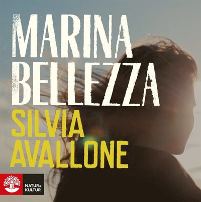 Cover for Silvia Avallone · Marina Bellezza (Audiobook (MP3)) (2015)