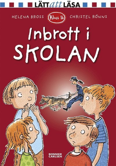 Cover for Helena Bross · Klass 1 B: Inbrott i skolan (ePUB) (2015)