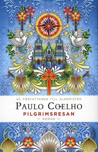 Cover for Paulo Coelho · Pilgrimsresan (Book) (2010)